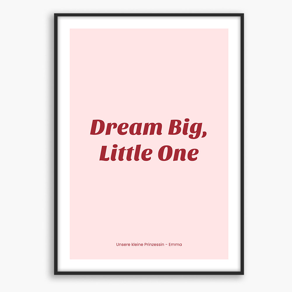 Dream Big, Little One - Poster