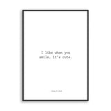 I like when you smile - Poster - Cosico