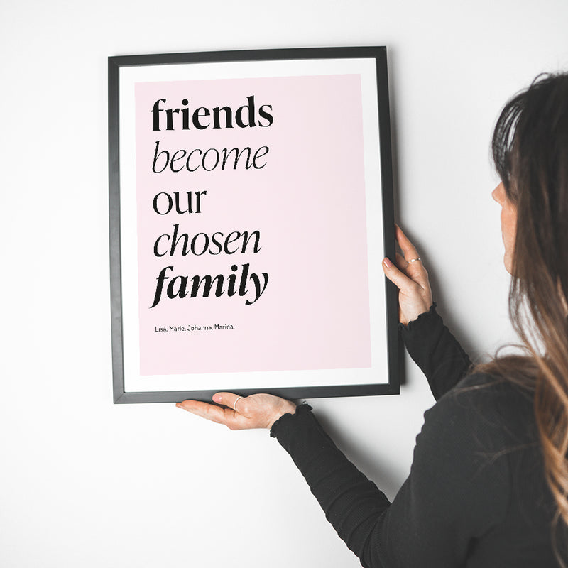 Friends become our chosen family - Poster